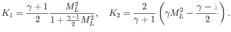 $\displaystyle % \begin{align*}%\label{shock:IC1}
K_1 = \frac{\gamma+1}{2} \frac...
...\quad
K_2 = \frac{2}{\gamma+1}\left(\gamma M_L^2 - \frac{\gamma- 1}{2}\right).
$