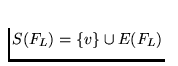 $S(F_L)=\{v\} \cup E(F_L)$