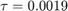 $\tau = 0.0019$