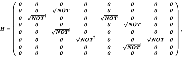 \begin{displaymath}
{\textbf{\textit{H}}} =
\left( \begin{array}{cccccccc}
{\tex...
...{\textit{0}}} & {\textbf{\textit{0}}} \\
\end{array} \right),
\end{displaymath}