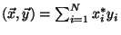 $(\vec{x}, \vec{y}) =
\sum_{i = 1}^{N} x_i^* y_i$