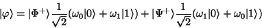 \begin{displaymath}
\vert\varphi\rangle =
\vert\Phi^+\rangle \frac{1}{\sqrt{2}} ...
...1}{\sqrt{2}} (\omega_1 \vert\rangle + \omega_0 \vert 1\rangle)
\end{displaymath}