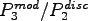 $P_3^{mod}/P_2^{disc}$