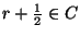 r+\frac12\in C$